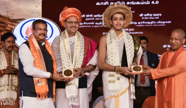 काशी-तमिलनाडु के बीच ज्ञान सेतु का निर्माणः प्रधान